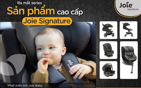 Joie Baby ra mắt series sản phẩm mới – Joie Signature