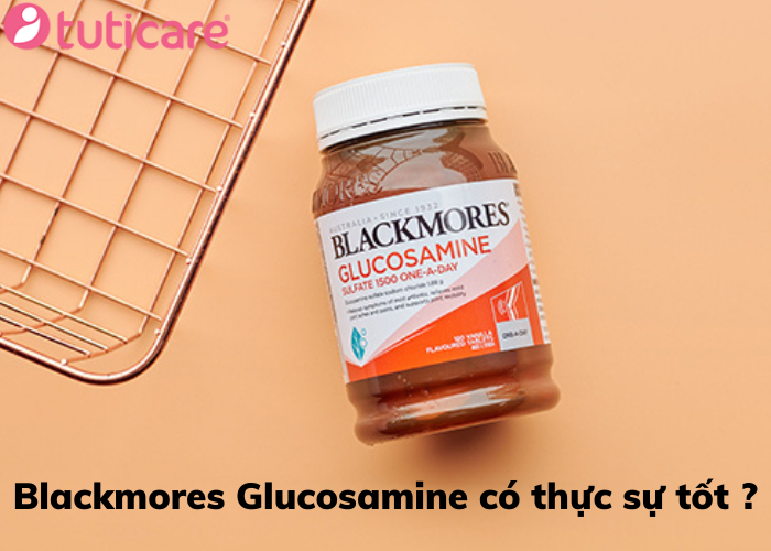 Blackmores Glucosamine có thực sự tốt ?