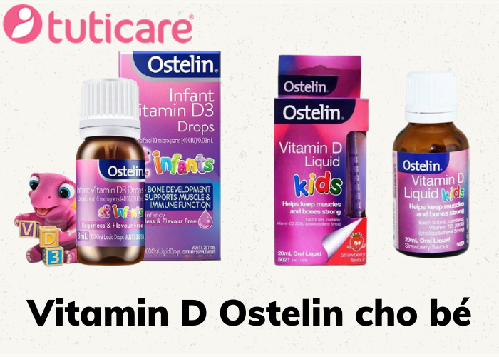 Vitamin D Ostelin cho trẻ và cách sử dụng 