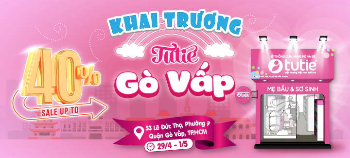 Khai trương Tutie Gò Vấp - Ưu đãi tưng bừng - Sale up to 40%