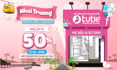 Khai trương Tutie Thống Nhất - Nha Trang - Khuyến mại tưng bừng - Sale up to 50%