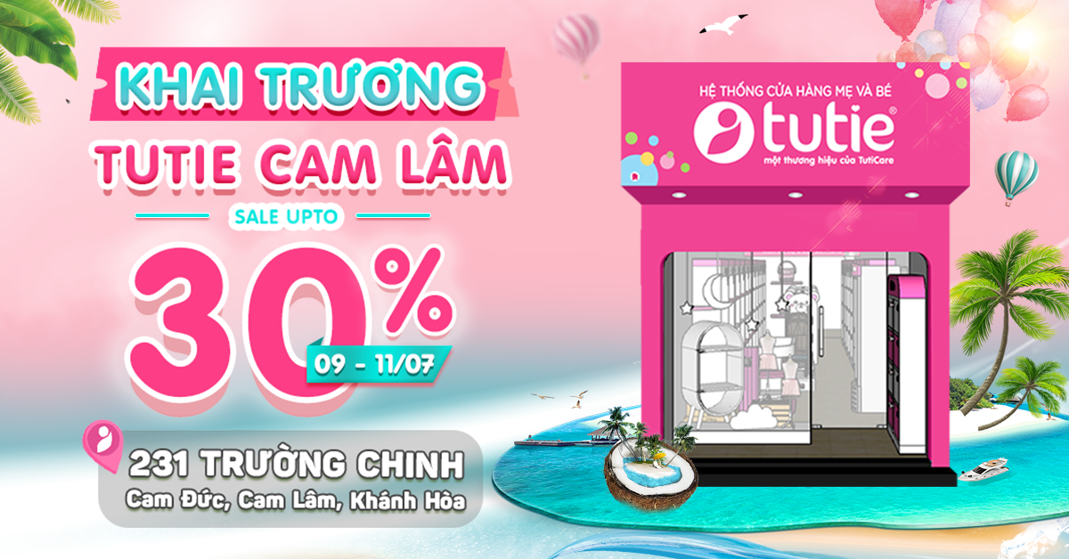 Khai trương Tutie Cam Lâm - Khánh Hòa - Khuyến mại tưng bừng - Sale up to 30%