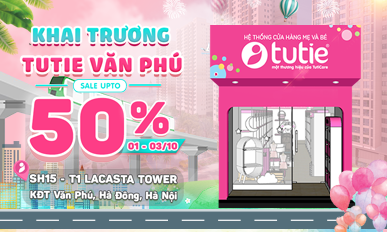 Khai trương Tutie Văn Phú - Hà Đông - Khuyến mại tưng bừng - Sale up to 50%
