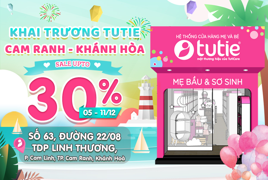 Khai trương Tutie Cam Ranh - Khánh Hòa - Khuyến mại tưng bừng - Sale up to 30%